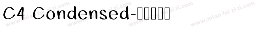 C4 Condensed字体转换